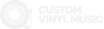 Custom Vinyl Music
