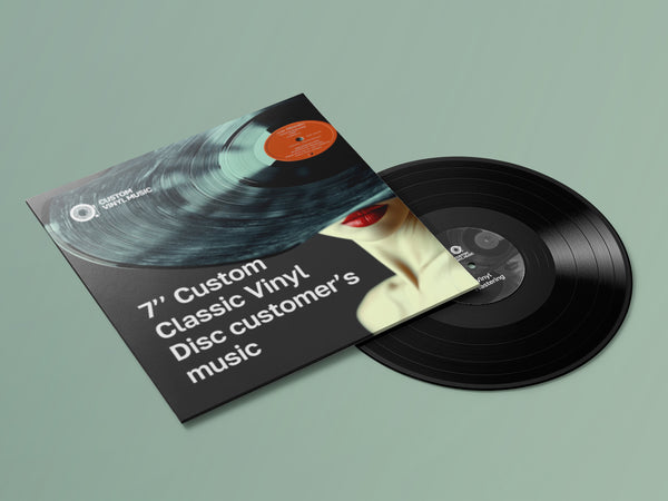 7’’ Custom Classic Vinyl Disc customer’s music